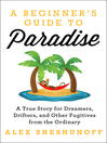 Cover image for A Beginner's Guide to Paradise